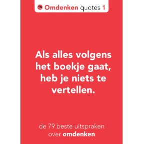 Omdenken quotes 1