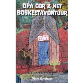 Opa Cor & het Boskeetavontuur