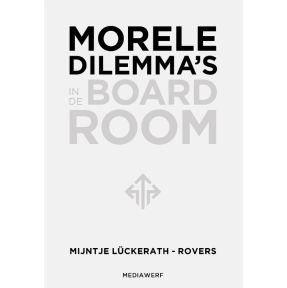 Morele dilemma's in de boardroom