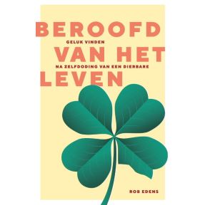 Beroofd van het leven