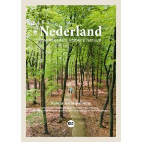 Nederland - Ontdek onze mooiste natuur