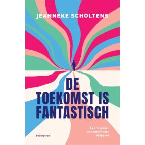 De toekomst is fantastisch