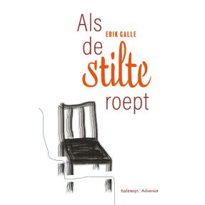 Als de stilte roept