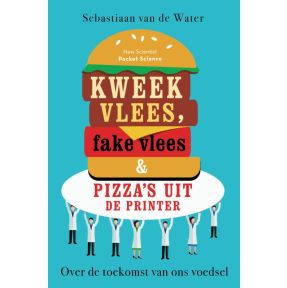 Kweekvlees, fake vlees en pizza's uit de printer