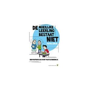 De moeilijke leerling bestaat niet