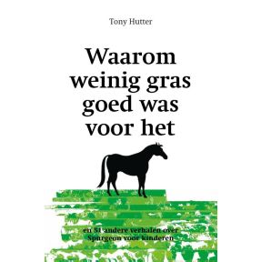 Waarom weinig gras goed voor het paard was