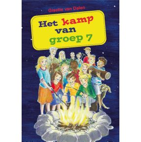 Het kamp van groep 7