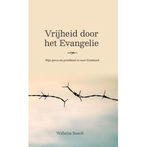 Vrijheid door het Evangelie