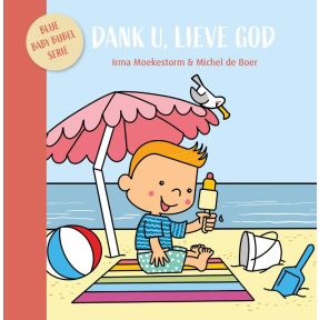 Dank U, lieve God