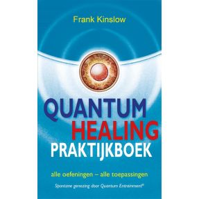 Quantum healing praktijkboek