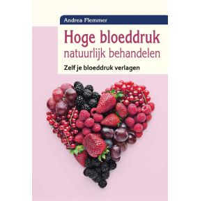 Hoge bloeddruk natuurlijk behandelen