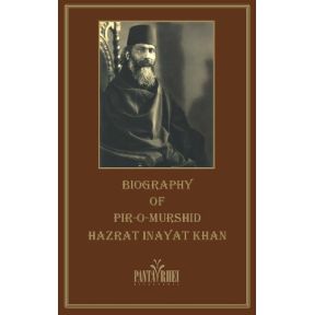 The Biography of Pir-o-Murshid Inayat Khan