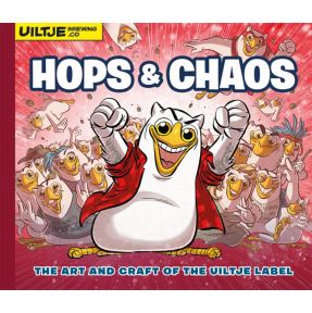 Hops & Chaos - The art and craft of the Uiltje label