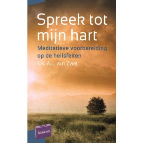 Spreek tot mijn hart