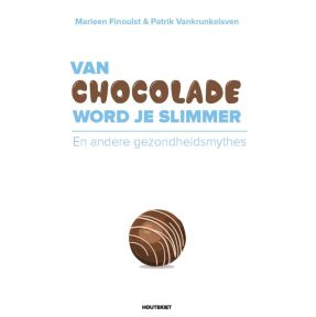 Van chocolade word je slimmer