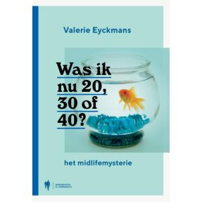 Was ik nu 20, 30 of 40