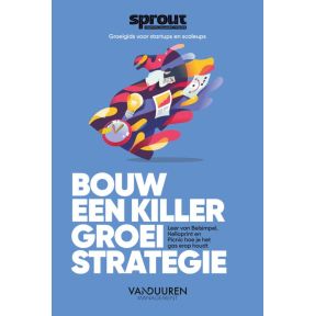 Bouw een Killer Groeistrategie