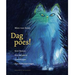 Dag poes!