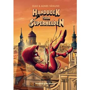 Handboek voor Superhelden deel 7: Terug