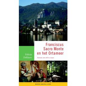 Franciscus, Sacro Monte en het Ortameer