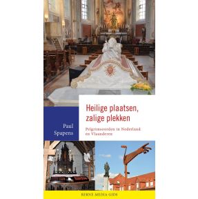 Heilige plaatsen, zalige plekken