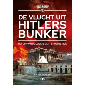 De vlucht uit Hitlers bunker