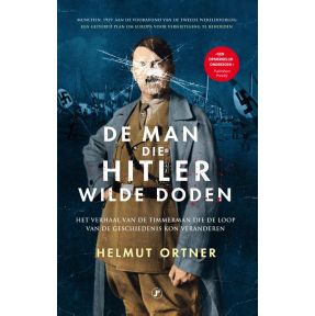 De man die Hitler wilde doden