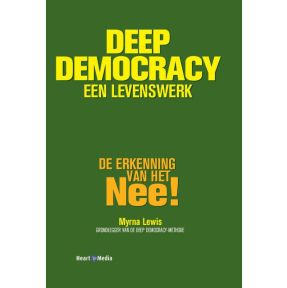 Deep Democracy, een levenswerk