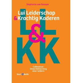 Lui leiderschap & krachtig kaderen