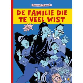 De familie die te veel wist