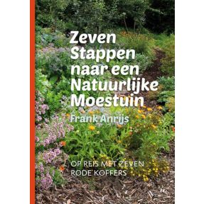 Zeven stappen naar een natuurlijke moestuin