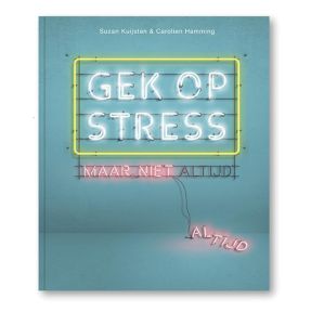 Gek op stress