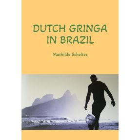 Dutch Gringa in Brazil