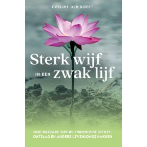 Sterk wijf in een zwak lijf