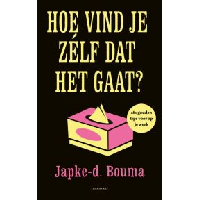 Hoe vind je zelf dat het gaat?