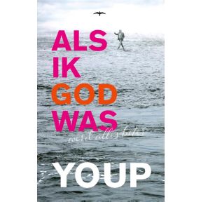 Als ik God was