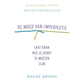 De moed van imperfectie