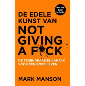 De edele kunst van not giving a fuck