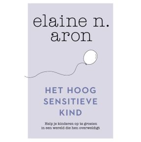 Het hoogsensitieve kind