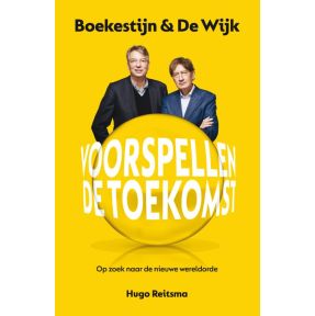 Boekestijn & De Wijk voorspellen de toekomst