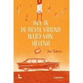 Hoe ik de beste vriend werd van Helena