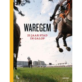 Waregem - 25 jaar stad in galop