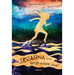 Serafina en het versplinterde hart