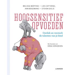 Hoogsensitief opvoeden