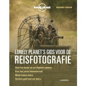 Lonely Planet's gids voor de reisfotografie