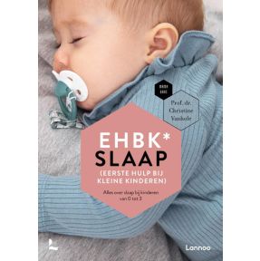 EHBK* slaap (Eerste Hulp Bij Kleine kinderen)