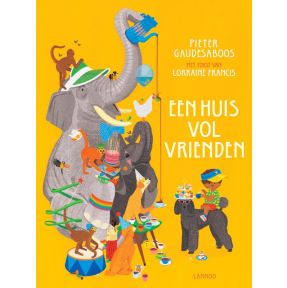 Een huis vol vrienden