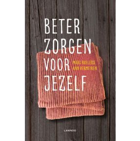 Beter zorgen voor jezelf