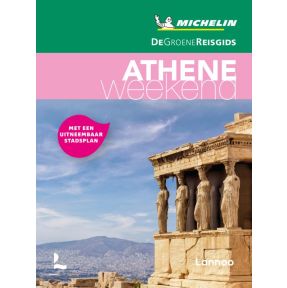 De Groene Reisgids Weekend - Athene