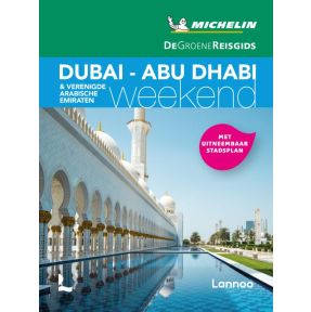 Michelin Reisgids Short Break Dubai- Abu Dabi- Verenigde Arabische Emiraten